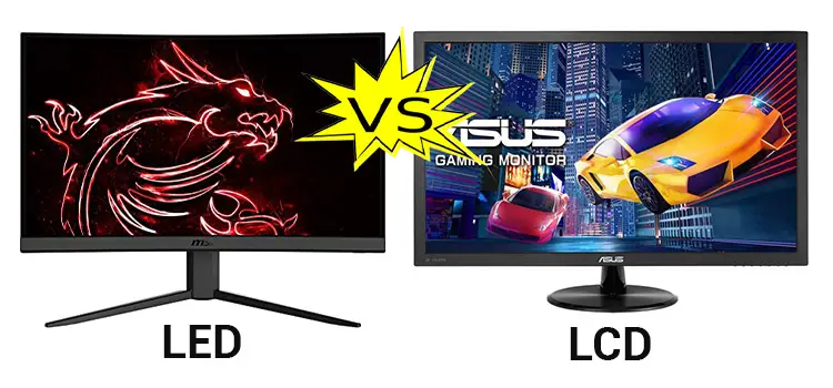 LCD Vs LED Gaming Monitor