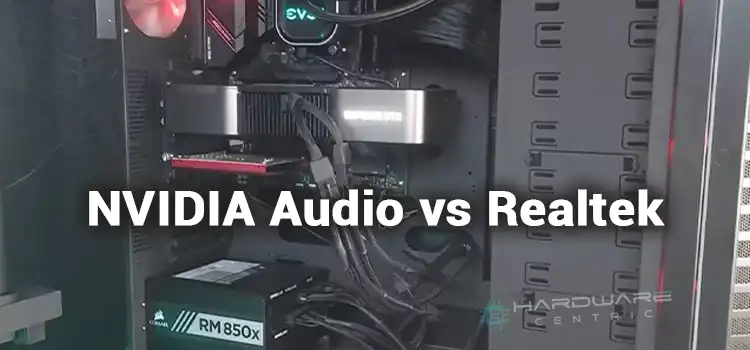 NVIDIA High Definition Audio vs Realtek