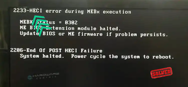 2233 HECI Error During MEBx Execution