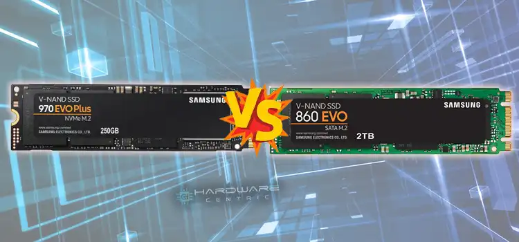 970 EVO M 2 vs 860 EVO | Unraveling the SSD Showdown